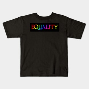 Equality Kids T-Shirt